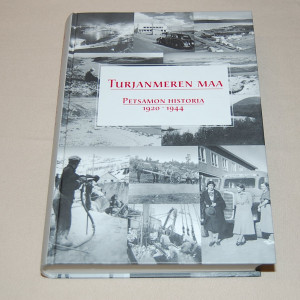Turjanmeren maa - Petsamon historia 1920-1944
